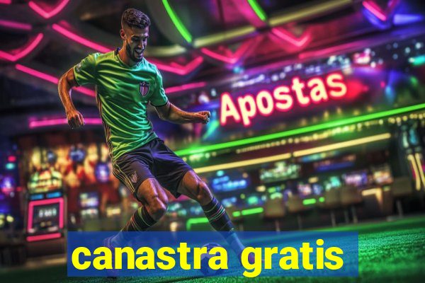 canastra gratis